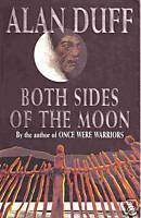 Both Sides of the Moon by Alan Duff