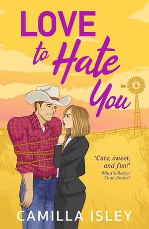 Love to Hate You by Camilla Isley