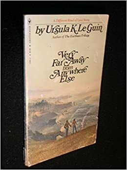 Very Far Away From Anywhere Else by Ursula K. Le Guin