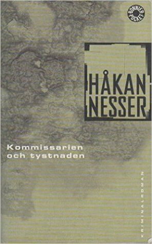Kommissarien och tystnaden by Håkan Nesser