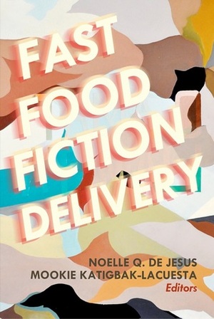 Fast Food Fiction Delivery: Short Short Stories to Go by Andrew Drilon, Marianne Villanueva, A.R. Samson, Nikki Alfar, Reno Evangelista, An Mercado-Alcantara, Rebecca Khan, Israfel Fagela, Sarah C. de Mesa, Chiles Samaniego, Clinton Palanca, Scott Garceau, Erwin R. Tiongson, Mookie Katigbak-Lacuesta, Melay Lapeña, Gabriela Lee, Corinna Esperanza Nuqui, Bernice Roldan, Sandra Nicole Roldan, Luis Joaquin M. Katigbak, Cristina Pantoja-Hidalgo, Maria Elena Paterno, Kristine Ong Muslim, Daryll Delgado, Angelo R. Lacuesta, Carlomar Arcangel Daoana, Ian Rosales Casocot, José Y. Dalisay Jr., Budjette Tan, Lilledeshan Bose, Marc Gaba, Dean Francis Alfar, Therese Jamora-Garceau, Tessa de Guzman Prieto, Paul S. de Guzman, Rene Tiotuyco, Gémino H. Abad, Alexander Osias, Augusto Antonio A. Aguila, Exie Abola, Mariel Q. de Jesus, Susan S. Lara, Jim Pascual Agustin, Jhoanna Lynn B. Cruz, Eliza Victoria, M.E.L. Paulma, Andrea Pasion-Flores, Rofel G. Brion, Michaelangelo Samson, Tim Tomlinson, Anina Abola, Nathaniel Y. Chua, Astrid Fontanilla, Asterio Enrico N. Gutierrez, Justine Camacho-Tajonera, Marguerite Alcazaren de Leon, Paolo Enrico Melendez, Ramon C. Sunico, Kate Osias, Noelle Q. de Jesus, Susan Evangelista, Cyan Abad-Jugo, Danton Remoto