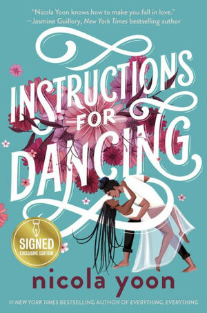 Instructions for Dancing by Nicola Yoon