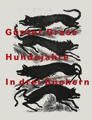 Hundejahre by Günter Grass