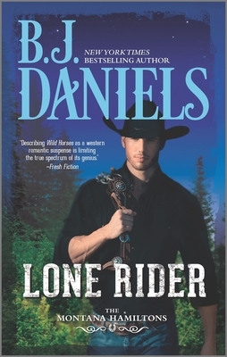 Lone Rider by B.J. Daniels