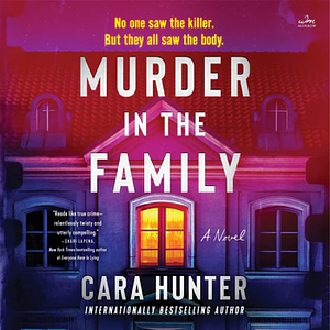 Murder in the Family by Cara Hunter