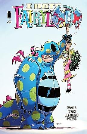 I Hate Fairyland (2022) #9 by Skottie Young
