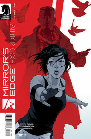 Mirror's Edge: Exordium #3 by Christofer Emgård, Davi Comodo, Mattias Haggstrom, Henrik Sahlstrom, Robert Sammelin