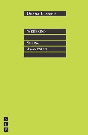 Spring Awakening: Full Text and Introduction by Frank Wedekind