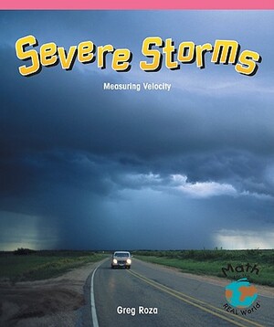 Severe Storms: Measuring Velocity by Greg Roza