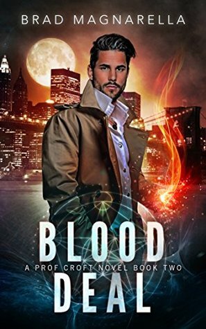 Blood Deal by Brad Magnarella