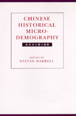 Chinese Historical Microdemography, Volume 20 by 
