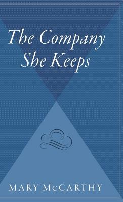 The Company She Keeps by Mary McCarthy
