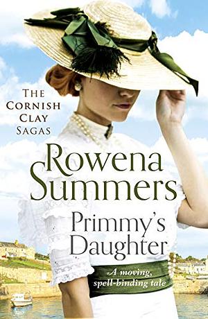 Primmy's Daughter by Rowena Summers