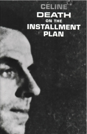 Death on the Installment Plan by Louis-Ferdinand Céline, Ralph Manheim