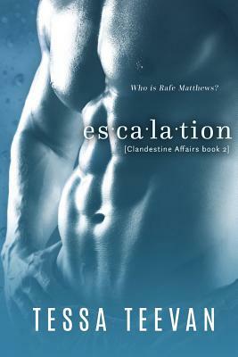 Escalation by Tessa Teevan