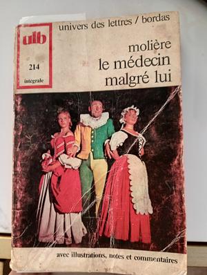 Le médecin malgré lui by Molière