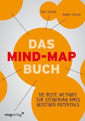 Das Mind-Map-Buch: die beste Methode zur Steigerung Ihres geistigen Potenzials by Tony Buzan