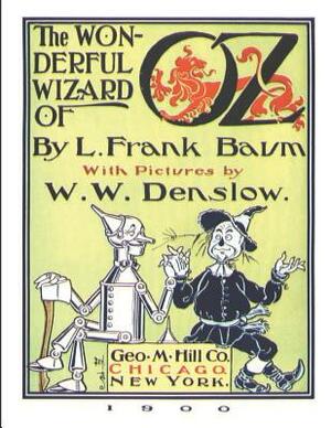 The Wonderful Wizard Of Oz: A Fantastic Story of Action & Adventure (Annotated) By Lyman Frank Baum. by L. Frank Baum