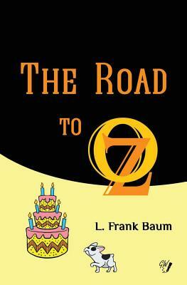 The Road to Oz by Golden Wit, L. Frank Baum