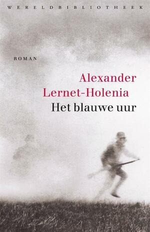 Het blauwe uur by Alexander Lernet-Holenia