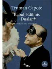 Kabul Edilmiş Dualar by Truman Capote