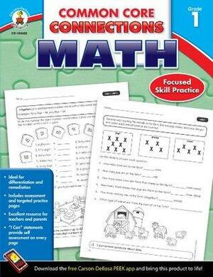 Common Core Connections Math, Grade 1 by Carson-Dellosa