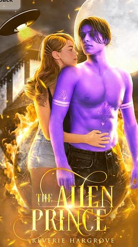 The Alien Prince: a paranormal romance novella (Otherworldly Lovers) by Reverie Hargrove