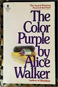 The Color Purple by Alice Walker