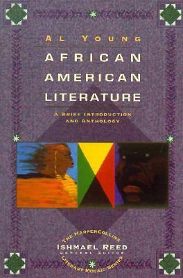 African-American Literature: A Brief Introduction and Anthology by Al Young