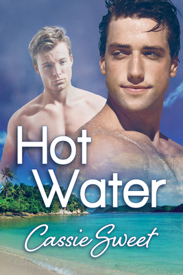 Hot Water by Cassie Sweet