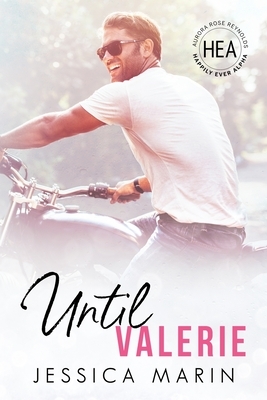 Until Valerie: Happily Ever Alpha World by Jessica Marin