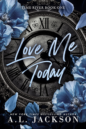 Love Me Today by A.L. Jackson