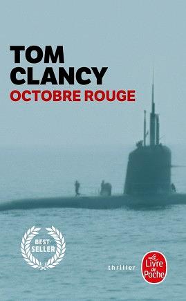 Octobre rouge by Tom Clancy