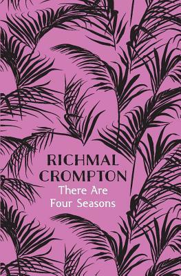 There Are Four Seasons by Richmal Crompton