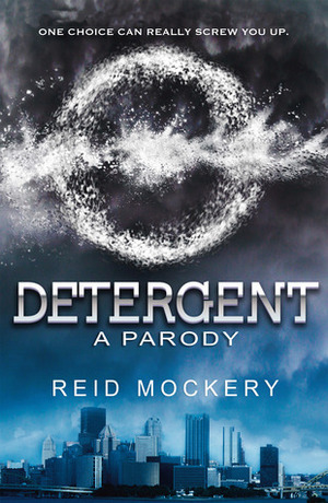 Divergent Parody: Detergent by Reid Mockery