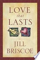 Love That Lasts by Jill Briscoe