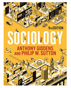 Sociology by Philip W. Sutton, Anthony Giddens