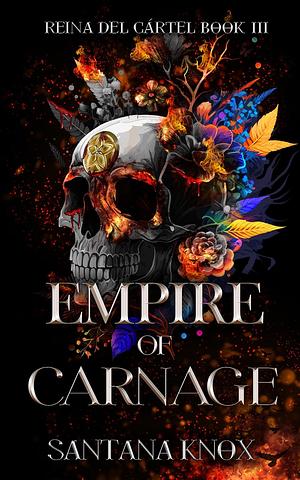 Empire of Carnage by Santana Knox