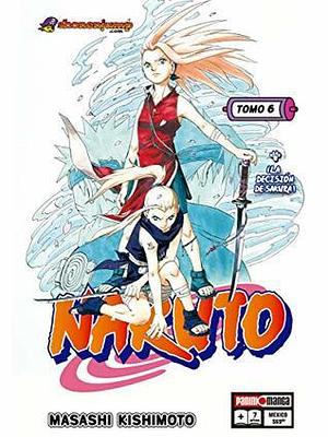 Naruto 6 by Masashi Kishimoto, Masashi Kishimoto