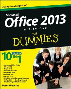 Office 2013 All-In-One for Dummies by Peter Weverka