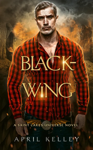 Blackwing by April Kelley