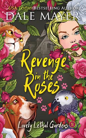 Revenge in the Roses by Dale Mayer