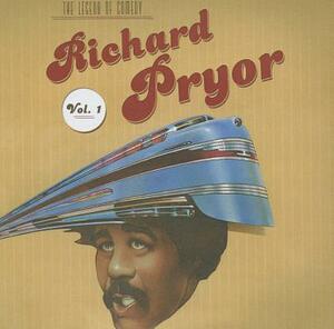 The Legend of Comedy: Richard Pryor, Volume 1 by Richard Pryor