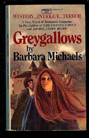 Greygallows by Barbara Michaels