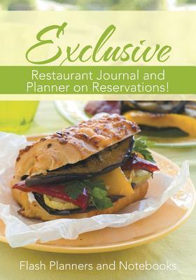 Exclusive Restaurant Journal and Planner on Reservations! by Flash Planners and Notebooks