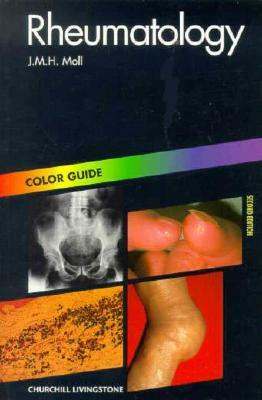 Rheumatology: Colour Guide by John Moll, J. M. H. Moll