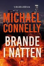 Brande i natten by Michael Connelly