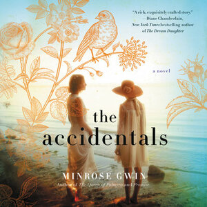 The Accidentals by Minrose Gwin