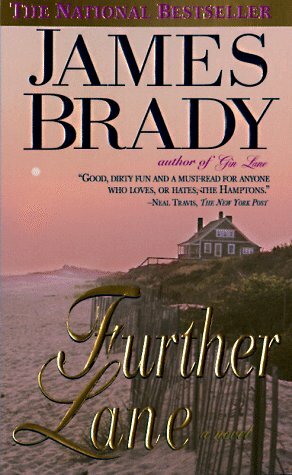 Further Lane: A Novel by James Brady