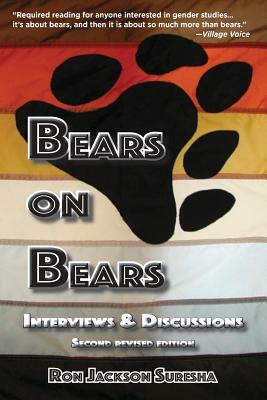 Bears on Bears: Interviews and Discussions by Ron J. Suresha